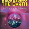 Redressing the Earth-See This New World Coming